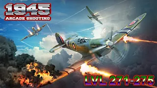 🚀🚀 1945 Air Force: Arcade Shooter games / New Update / LVL 271 - 275 / Gameplay (Android, iOS) 🚀