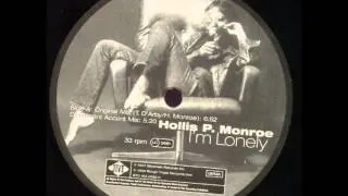 Hollis P. Monroe - I'm lonely (1997)