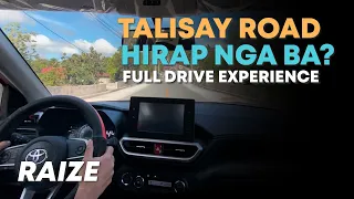 Talisay road / Ligaya drive  - Full drive experience - Hirap nga ba?   Raize