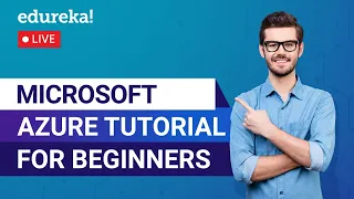 Microsoft Azure Tutorial For Beginners | Azure Basics | Azure Training | Edureka | Azure Live - 1