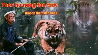 Dab neeg tsov hu neeg tua tsov..7/3/2023