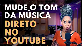 COMO MUDAR O TOM DE QUALQUER MÚSICA SEM BAIXAR  APLICATIVO - MUITO FÁCIL