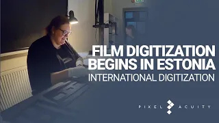 Pixel Acuity Begins Film Digitization in Estonia