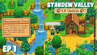 THE 1.6 UPDATE IS HERE!  - EP 1 (Stardew Valley 1.6 Let's Play)