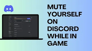 How To Mute Yourself on Discord While in Game