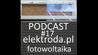 Fotowoltaika - podcast #17
