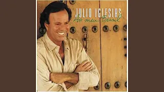 PELO AMOR DE UMA MULHER (Por El Amor De Una Mujer - Portugués) Julio Iglesias