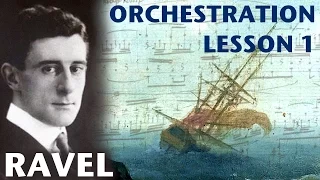 Orchestration Lesson: Ravel, Part 1