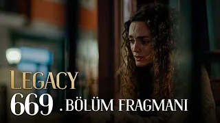 Emanet 669. Bölüm Fragmanı | Legacy Episode 669 Promo