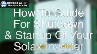 How to Shutdown & Startup Your Solax Inverter