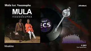 Mula - Nivakine feat. Youssoupha |[ AfroBeat ]| 2021