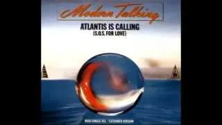 Modern Talking - Atlantis Is Calling (S.O.S.For Love) (Special+Instrumental)