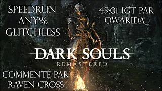 Dark Souls Remastered - Speedrun Commenté Any% Glitchless par Owarida_ 49:01 IGT | FR HD