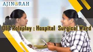 OET Roleplay:  Hospital Surgical Ward