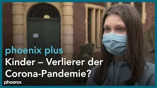 phoenix plus: Kinder - Verlierer der Corona-Pandemie?