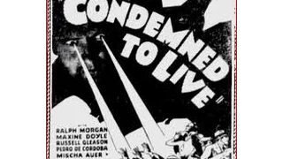 Condemned to Live (1935) Frank R. Strayer