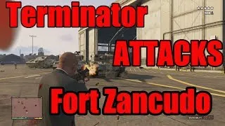 GTA V: Terminator attacks Fort Zancudo