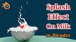 Create Splash Effect | Drop Objects Into Fluid | Splash On Milk, Water | Blender Eevee & Cycles