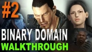 Binary Domain Walkthrough Part 2: Hit and Run (Xbox360, PS3, PC)