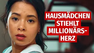 HAUSMÄDCHEN STIEHLT MILLIONÄRSHERZ