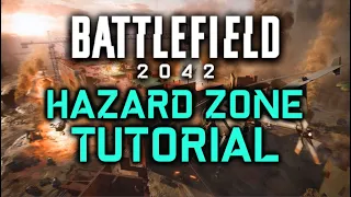 Battlefield 2042 Hazard Zone EXPLAINED in 5 Minutes and 47 Seconds! (Quick Tutorial)