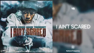 Nba YoungBoy - I Ain’t Scared (432Hz)