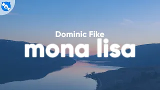 Dominic Fike - Mona Lisa (Lyrics) [Spider-Man: Across The Spider-Verse]
