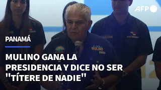 Mulino gana la presidencia de Panamá y dice no ser "títere de nadie" | AFP