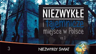 Niezwykłe i tajemnicze miejsca w Polsce cz.1 - Lektor PL - 42 min. - 4K