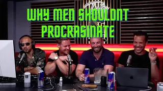 WHY MEN SHOULDNT PROCRASINATE FT ANDREW TATE, TRISTAN TATE, STIRLING COOPER, JUSTIN WALLER