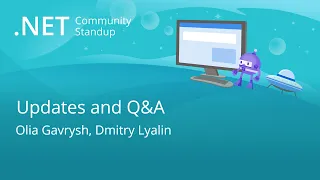 Desktop Community Standup - Updates and Q&A