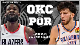 Oklahoma City Thunder vs Portland Trail Blazers Full Game Highlights | Jan 23 | 2024 NBA Season