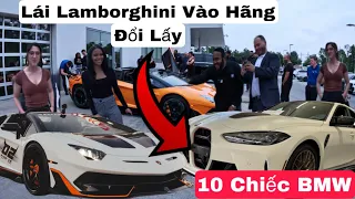 Đổi 1 Chiếc Lamborghini SVJ Lấy 10 Chiếc BMW. Trading A Lamborghini SVj Roadster For 10 BMW M Cars.