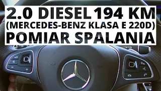 Mercedes-Benz Klasa E 220d 2.0 194 KM (AT) - pomiar zużycia paliwa