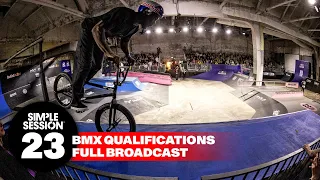 SIMPLE SESSION 23: BMX QUALIFICATIONS