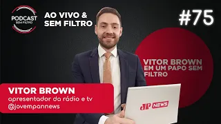 VITOR BROWN - Sem Filtro #75