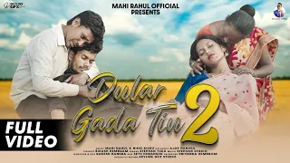 DULAR GADA TIN 2 || NEW SANTHALI FULL VIDEO || MAHI RAHUL & NIKKI KISKU || SAD SONG 2024