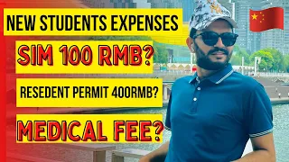 First Month Expenses in China | SIM, Medical & Residence Permit etc. How much Money you should carry