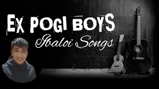 Ibaloi Songs ft. Ex-pogi boys