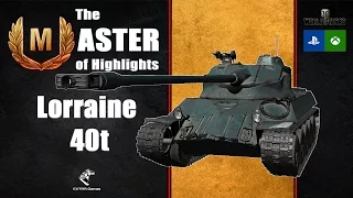 The Master of Highlights: Lorraine 40t