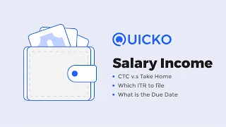 Salary Income : CTC v/s Take Home Salary, Component, Salary Slip, Taxability, ITR Form & Due Date