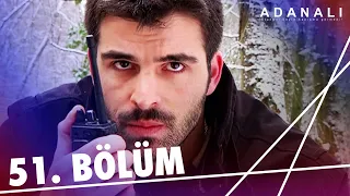 Adanalı 51. Bölüm