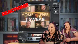 REACTING TO HOME FREE - I SWEAR (THIS ONE WAS.....INTERESTING)