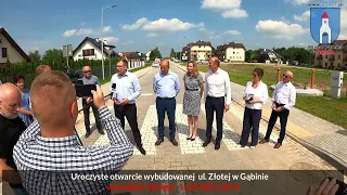 Uroczyste otwarcie wybudowanej ul. Złotej w Gąbinie 29-06-2022r.