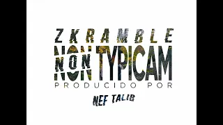 zkramble - Non Typicam (Videoclip)