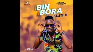 BIN BORA by Clex B Champ
