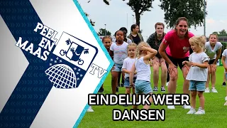 Eindelijk weer dansen - 5 juli 2021 - Peel en Maas TV Venray