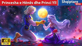 Princesha e Hënës dhe Princi Yll 🌙⭐ 👰 Perralla Shqip 🌛 @WOA-AlbanianFairyTales