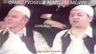 QAMILI I VOGEL & MAZLLOM MEJZINI - ZAMBAKU I BARDHE. V 1969.