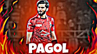 Shaheen X Pagol | Hajiz Edits